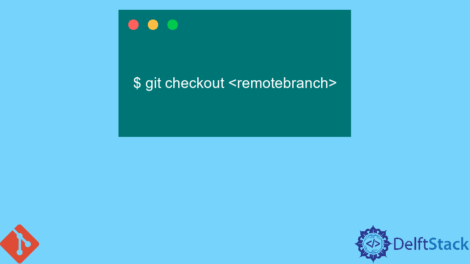 git-checkout-track-origin-branch-git-checkout-b-branch-origin-branch-delft